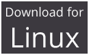 Download for Linux